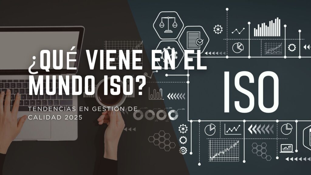 Tendencias en Gestión de Calidad 2025