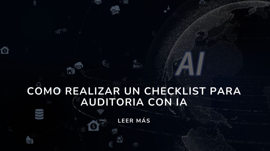 Como realizar un checklist para auditoria con IA